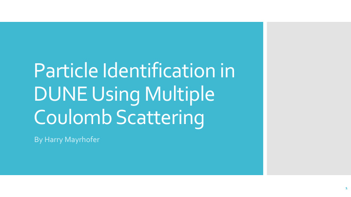 particle identification in dune using multiple coulomb