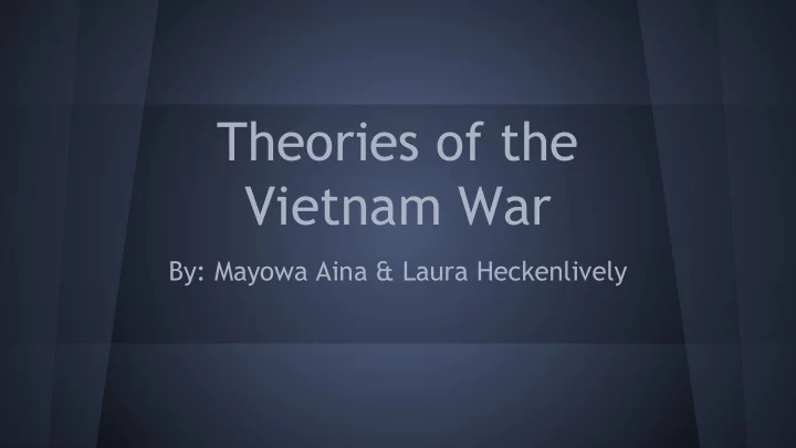 theories of the vietnam war