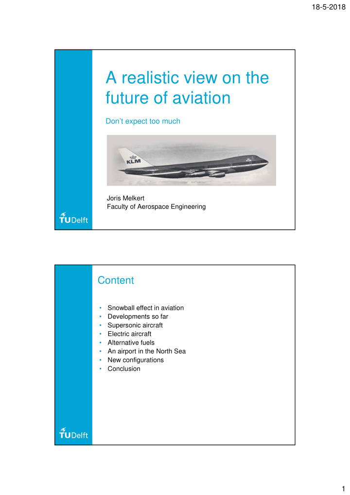 a realistic view on the future of aviation