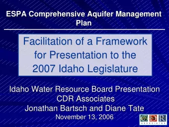 Facilitation of a Framework  Facilitation of a Framework  for Presentation to the  for Presentation