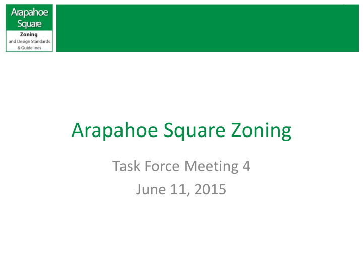 arapahoe square zoning