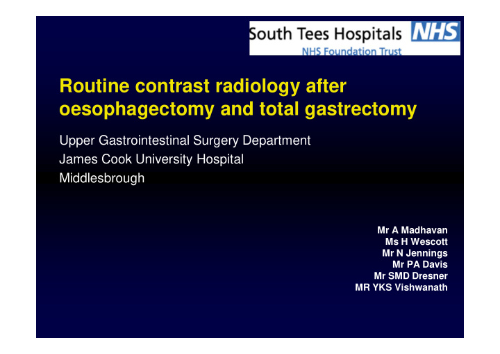 routine contrast radiology after oesophagectomy and total