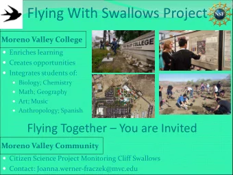 Flying With Swallows Project  Moreno Valley College  Enriches learning  Creates opportunities