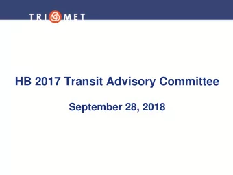 HB 2017 Transit Advisory Committee  September 28, 2018  Meeting Agenda  Agenda &amp; Meeting