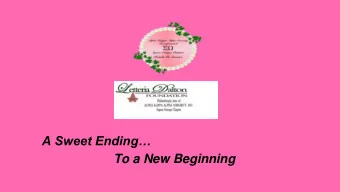 A Sweet Ending  To a New Beginning  Letteria Dalton Foundation  Philanthropic Arm  of  Alpha