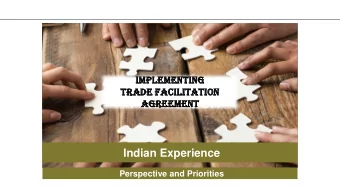 Indian Experience  Perspective and Priorities  BORDER CLEARANCE ECOSYSTEM  PGAs  Food Safety