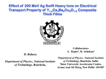 Effect of  of 200  200 MeV  eV Ag  Ag Swift H  Hea  eavy I  Ions  ons on  on Elec  ectrical  Trans