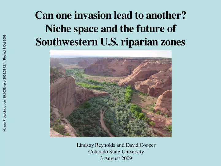 can one invasion lead to another niche space and the
