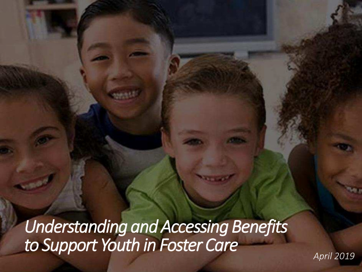 to support youth in foster care