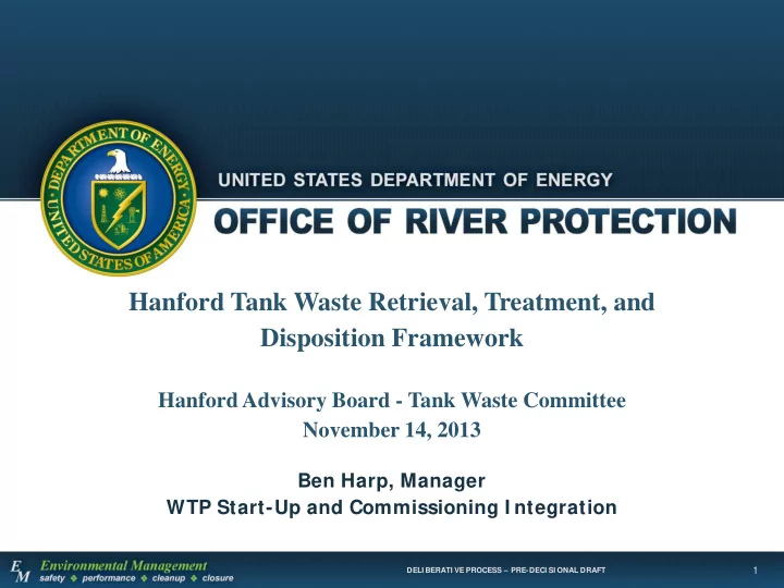hanford tank waste retrieval treatment and disposition