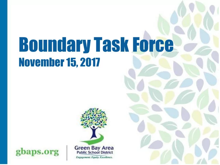 boundary task force