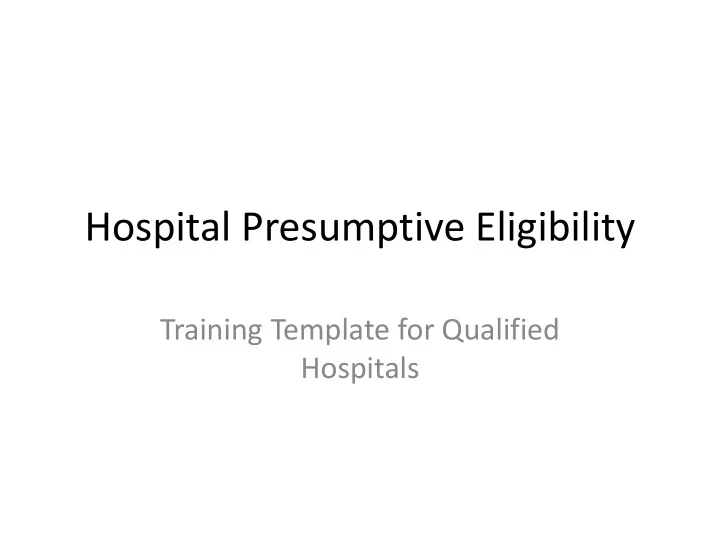 hospital presumptive eligibility