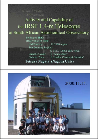 the IRSF 1.4-m Telescope  at South African Astronomical Observatory Setting up IRSF Observation at