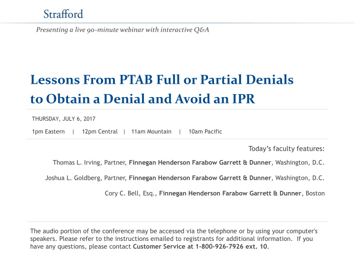 to obtain a denial and avoid an ipr