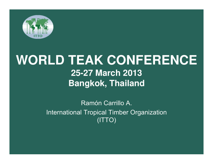 world teak conference
