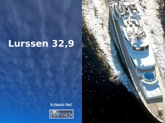Lurssen 32,9  A classic fast  Lurssen 32,9  A classic fast  A  F  T  D  E  C  K  Lurssen 32,9  A