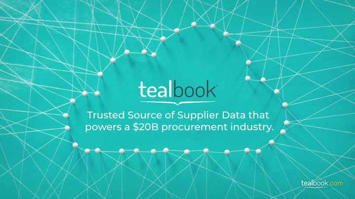 trusted source of supplier data that powers a 20b