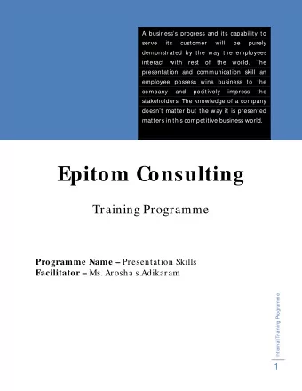 Epitom Consulting  Training Programme Programme Name  Presentation Skills Facilitator  Ms.