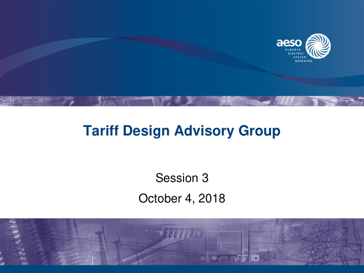 tariff design advisory group