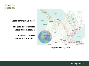 Presentation to  NEBR Participants  September 24, 2019  1  Journey to NEBR 2.0  Revised model  Long