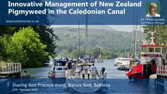 Innovative Management of New Zealand  Pigmyweed in the Caledonian Canal  Dr Olivia Lassiere