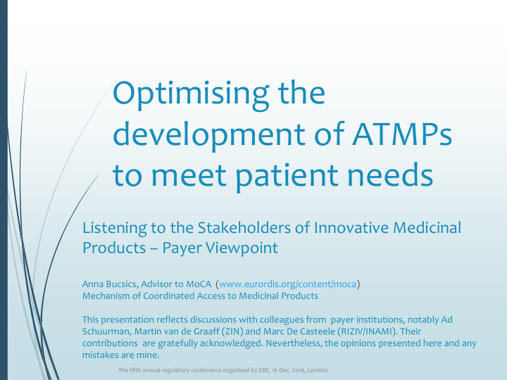 optimising the development of atmps to meet patient needs