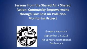 Lessons from the Shared Air / Shared  Action: Community Empowerment  through Low Cost Air Pollution