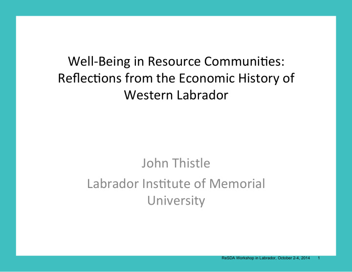 well being in resource communi2es reflec2ons from the