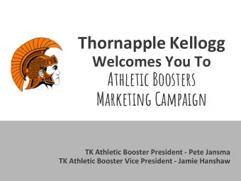 Thornapple Kellogg  Welcomes You To  Athletic Boosters  Marketing Campaign  TK Athletic Booster