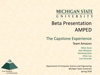 AMPED  The Capstone Experience  Team Amazon  Dillon Stock  Zach Whitener  Hansheng Zhao  Chess Luo