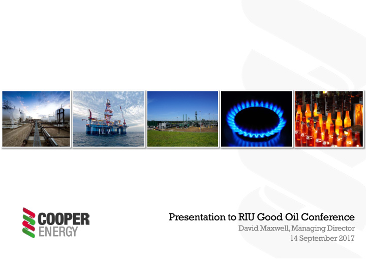 presentation to riu good oil conference
