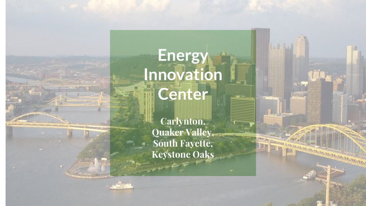 energy innovation center