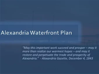 restore and perpetuate the trade and prosperity of Alexandria. - Alexandria Gazette, December 4,
