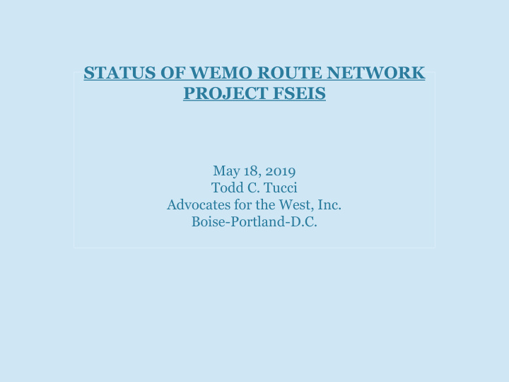 status of wemo route network project fseis