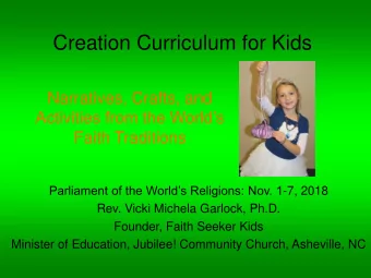 Creation Curriculum for Kids  Narratives, Crafts, and  Activities from the Worlds  Faith