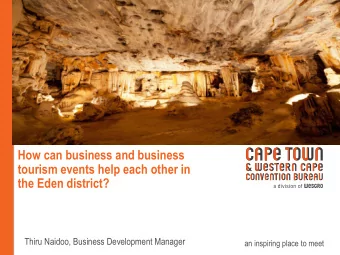 the Eden district?  Thiru Naidoo, Business Development Manager  an inspiring place to meet  Who we