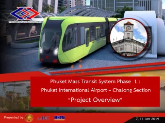History of Phuket Mass Transit System Phase 1  March 22 and October 20, 2012 : Thai cabinet