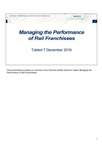 This presentation provides an overview of the Victorian Auditor-Generals report Managing the