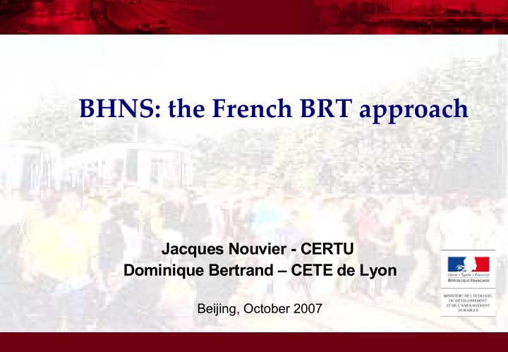 bhns the french brt approach
