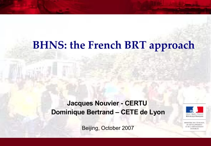 bhns the french brt approach