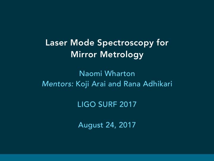 laser mode spectroscopy for mirror metrology