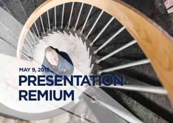 PRESENT  A  TION  REMIUM  AGENDA  PART 1  COMPANY PRESENTATION &amp; BUSINESS RATIONALE  PART 2