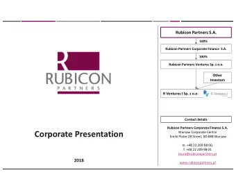 Rubicon Partners Corporate Finance S.A.  Corporate Presentation  Warsaw Corporate Centre  Emilii