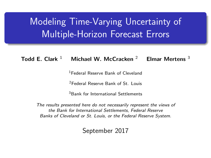 modeling time varying uncertainty of multiple horizon