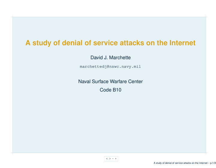 a study of denial of service attacks on the internet