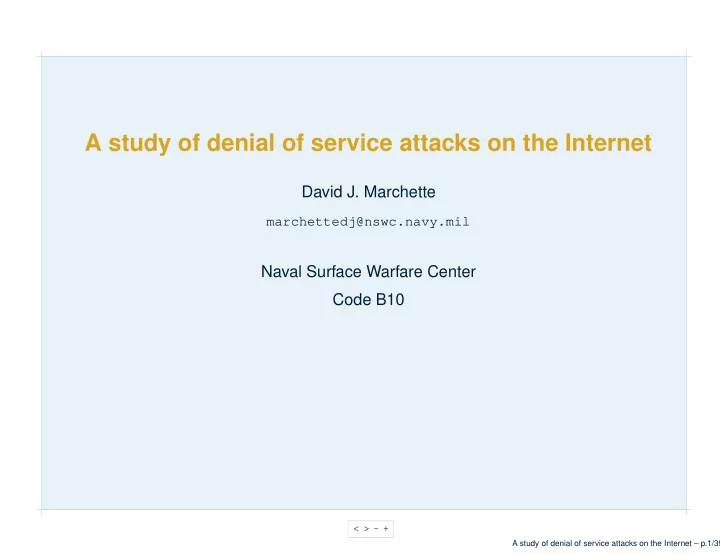 a study of denial of service attacks on the internet