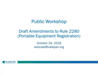 Public Workshop  Draft Amendments to Rule 2280  (Portable Equipment Registration)  October 24, 2018