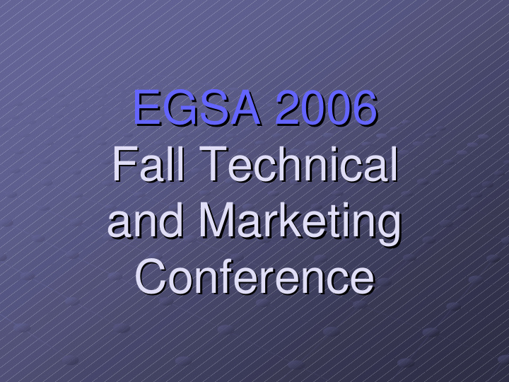 egsa 2006 egsa 2006 fall technical fall technical and