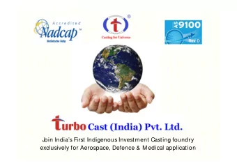 Join Indias First Indigenous Investment Casting foundry  exclusively for Aerospace, Defence