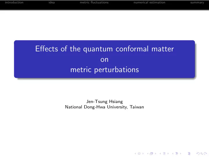 effects of the quantum conformal matter on metric
